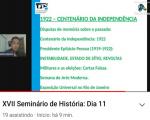 XVII Seminário de História discute os “200  anos da Independência do Brasil – Uma análise de vozes e algozes da Democracia” 